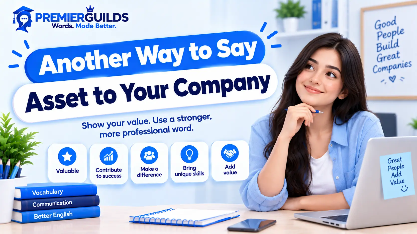Another Way to Say Asset to Your Company