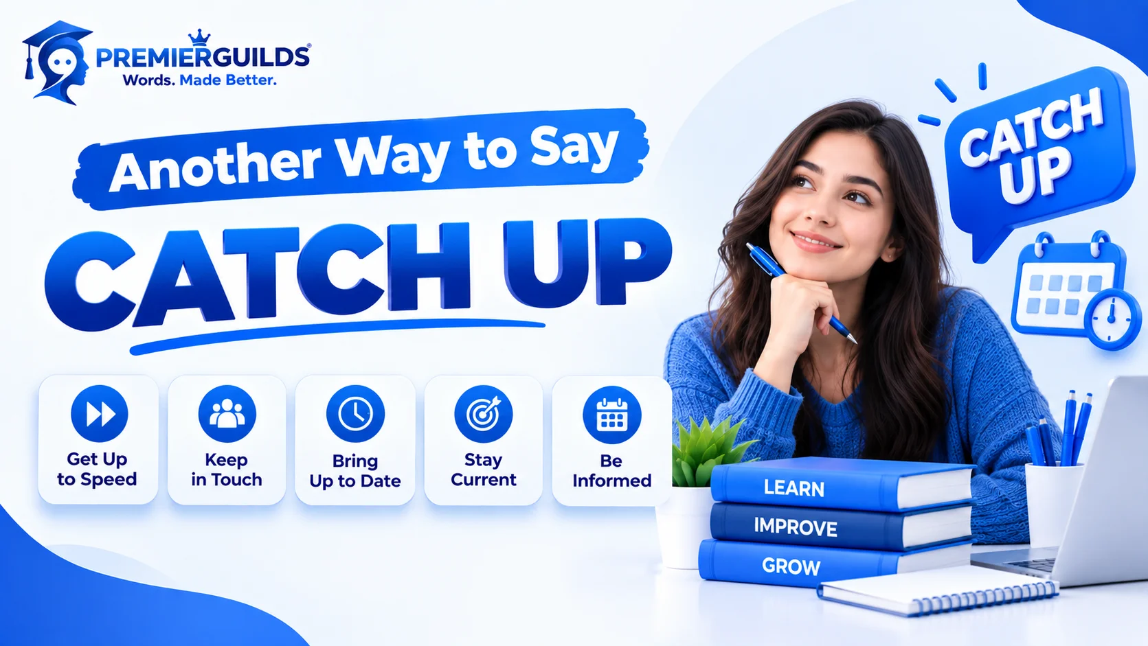 Another Way to Say Catch Up