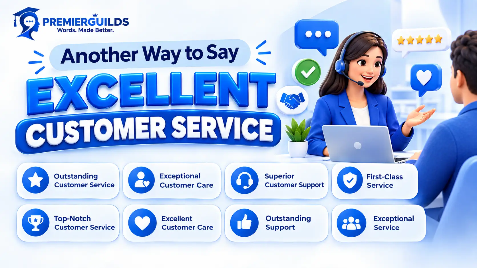 Another Way to Say Excellent Customer Service