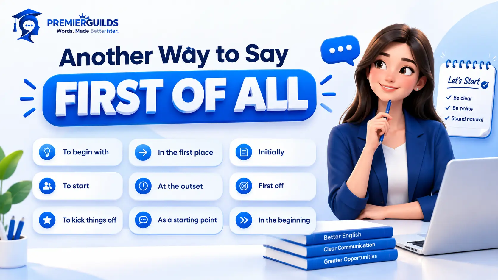 Another Way to Say First of All