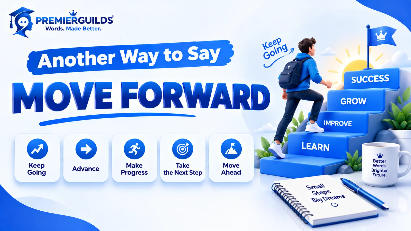 Another Way to Say Move Forward