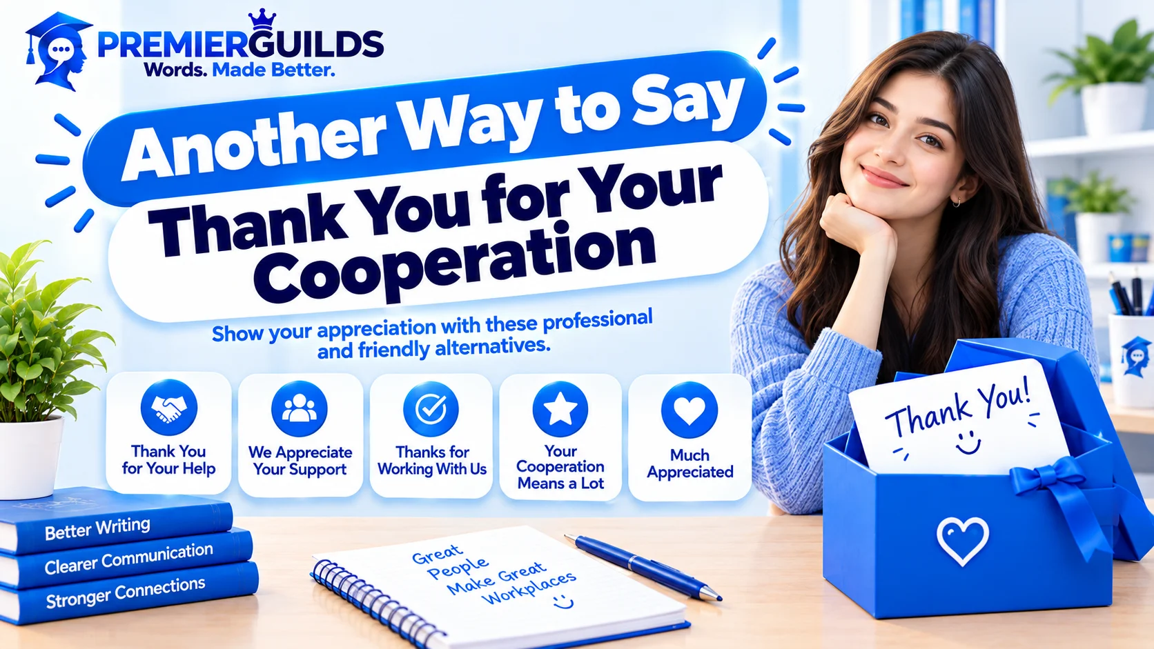 Another Way to Say Thank You for Your Cooperation