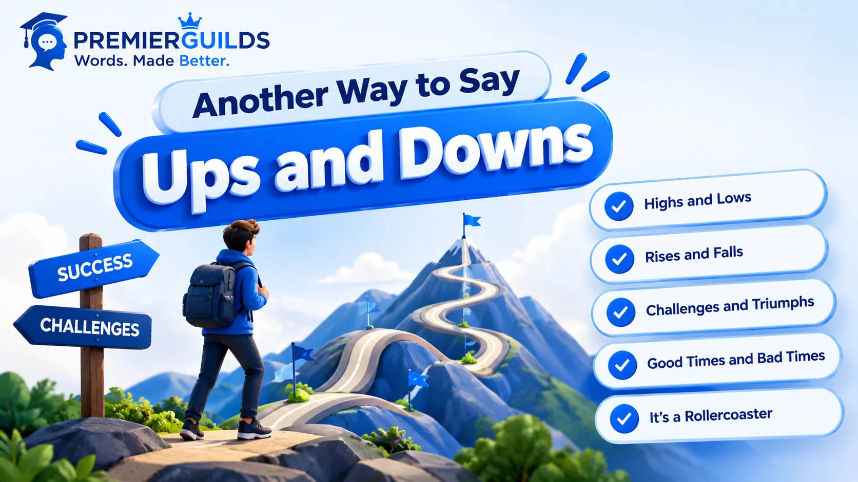 Another Way to Say Ups and Downs