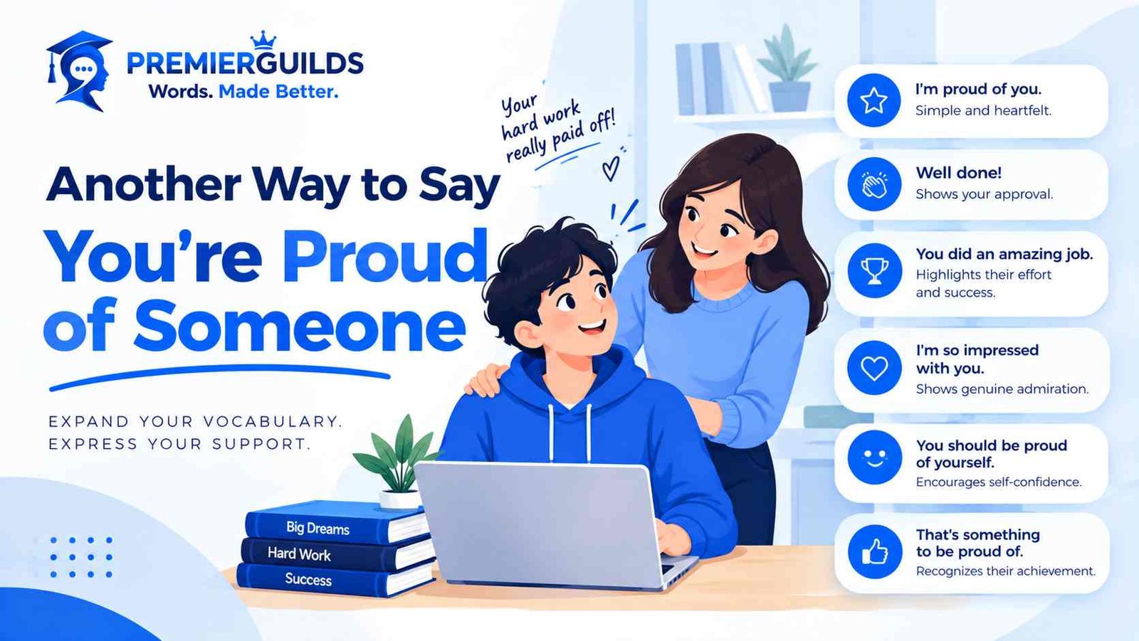 Another Way to Say You’re Proud of Someone