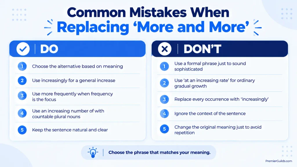 Do’s and don’ts for using alternatives to more and more correctly in English