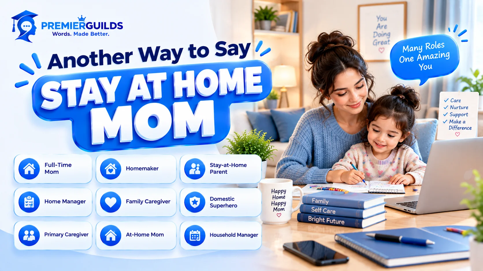 Another Way to Say At Home Mom