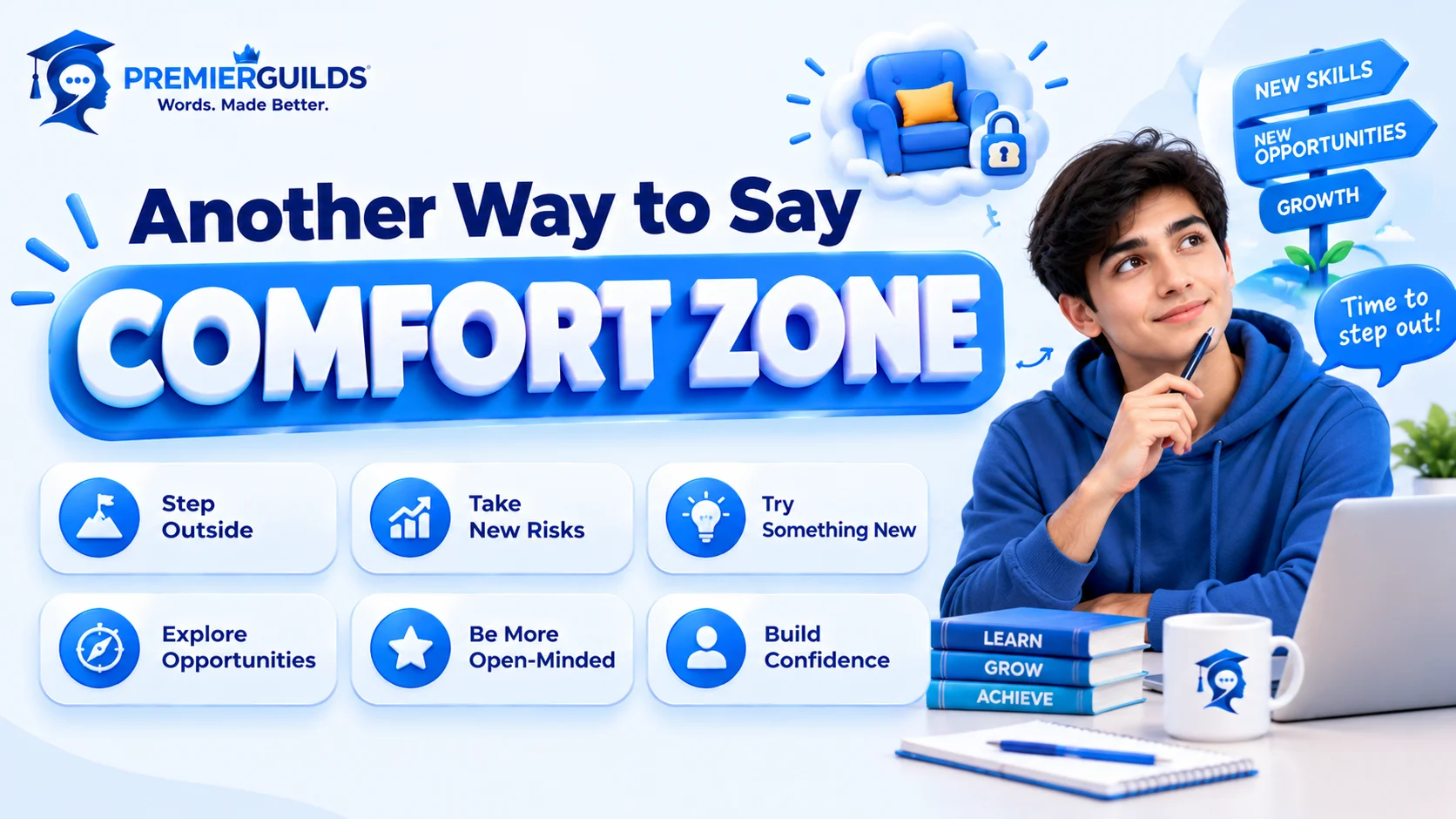 Another Way to Say Comfort Zone
