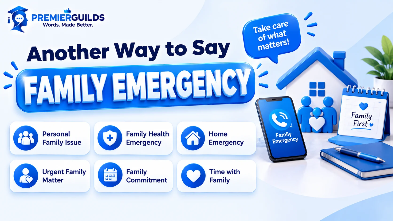 Another Way to Say Family Emergency